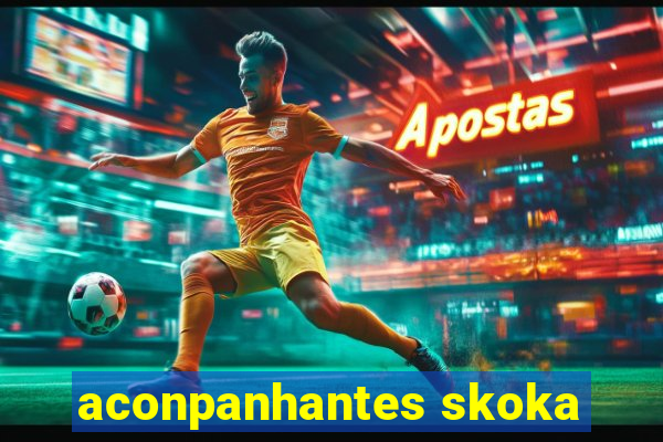 aconpanhantes skoka